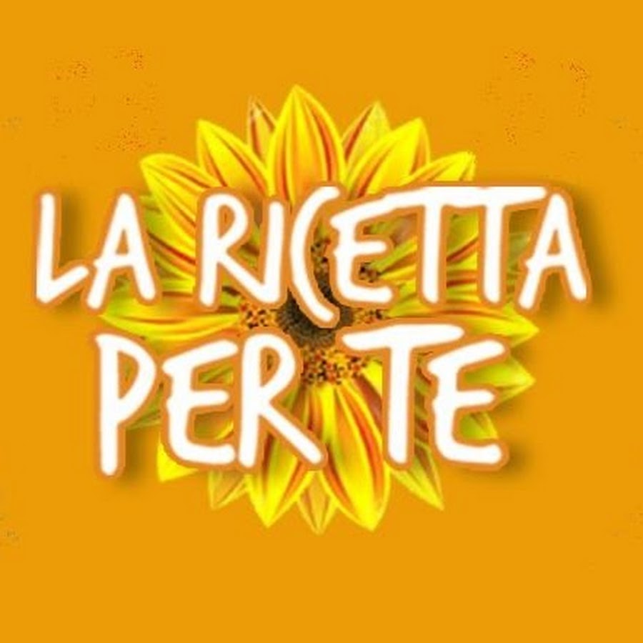 LA RICETTA PER TE यूट्यूब चैनल अवतार