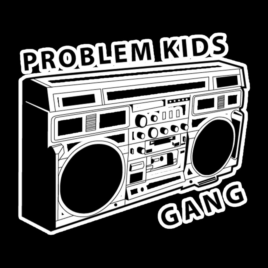 PROBLEM KIDS GANG