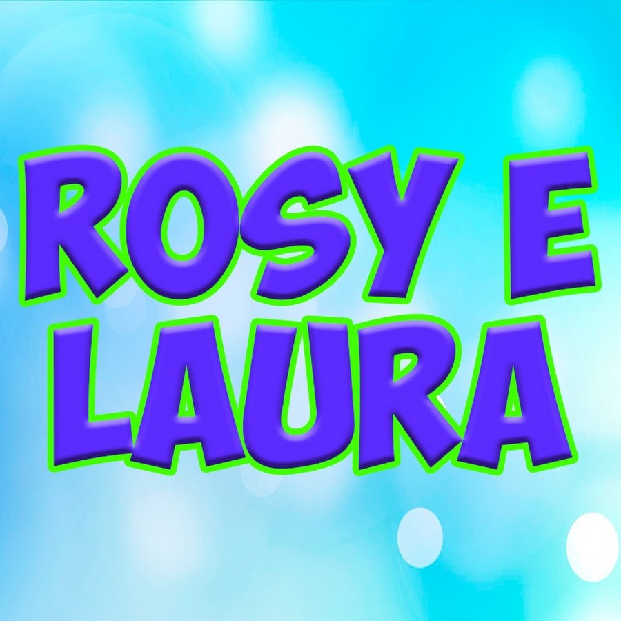 ROSY E LAURA LE GEMELLE Avatar canale YouTube 
