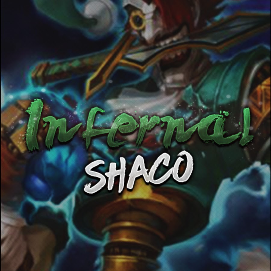 Infernal Shaco यूट्यूब चैनल अवतार