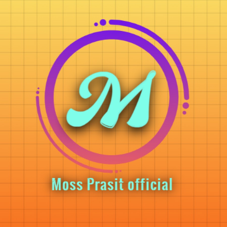 Moss Prasit رمز قناة اليوتيوب
