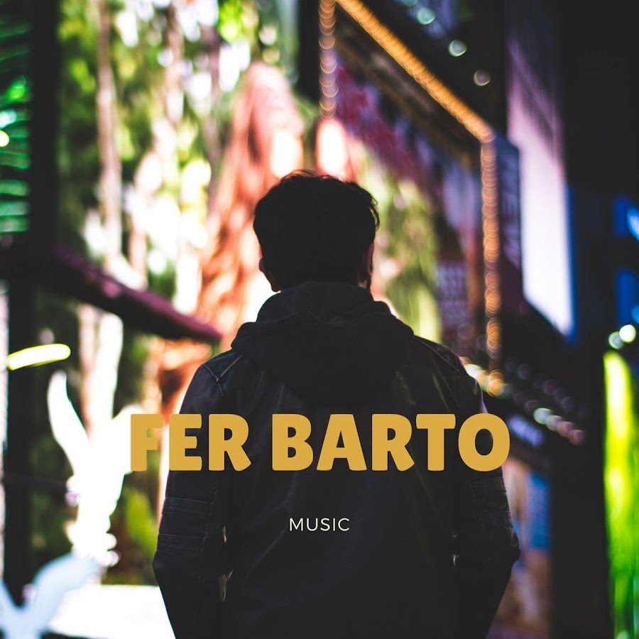 Fer Barto YouTube channel avatar