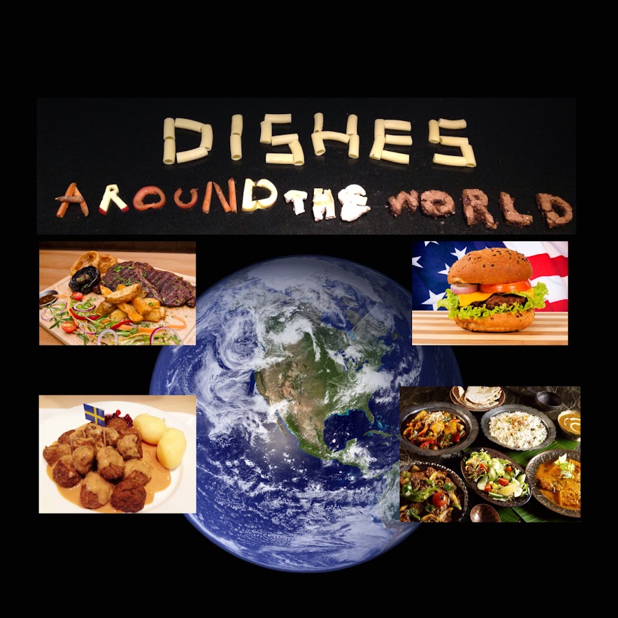 Dishes around the world Avatar del canal de YouTube
