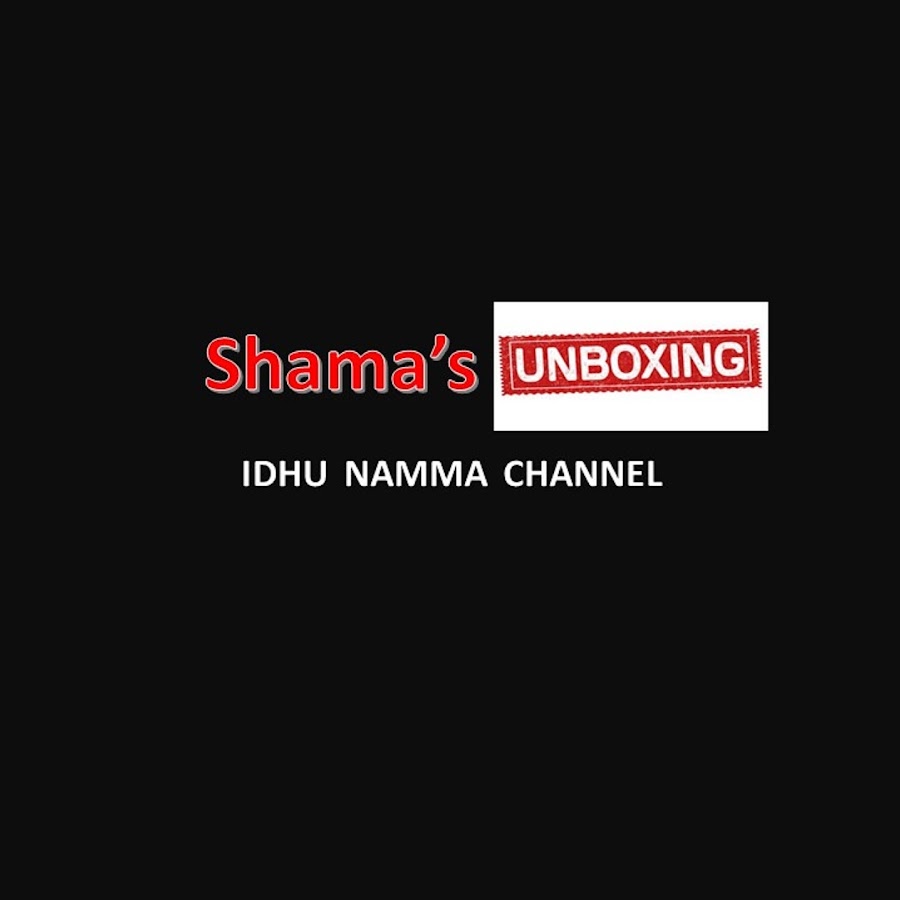 Shama's Unboxing - Idhu Namma Channel Avatar de chaîne YouTube