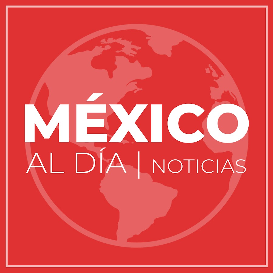 MÃ©xico Al Dia YouTube kanalı avatarı