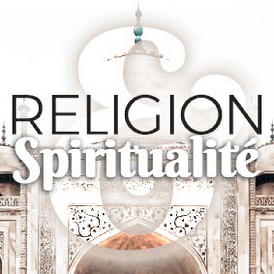 Religion & SpiritualitÃ© YouTube kanalı avatarı
