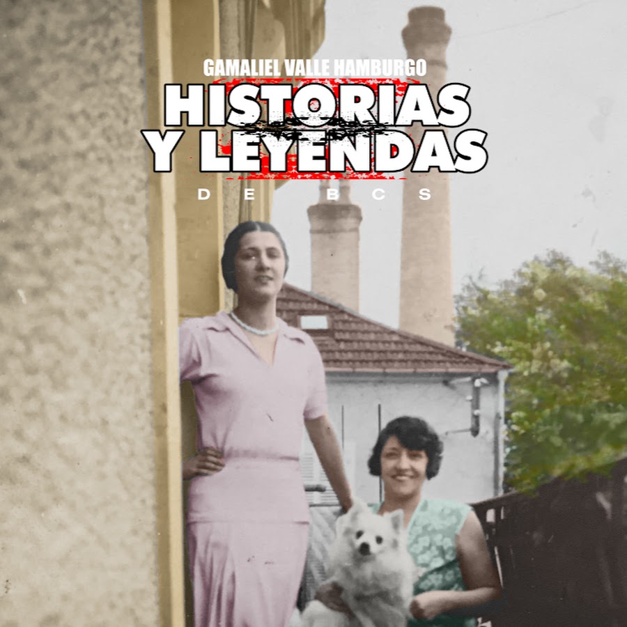 HISTORIAS Y LEYENDAS DE BCS YouTube kanalı avatarı