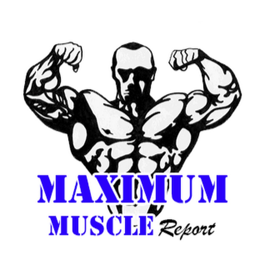 Maximum Muscle Report