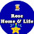 Rose home & life