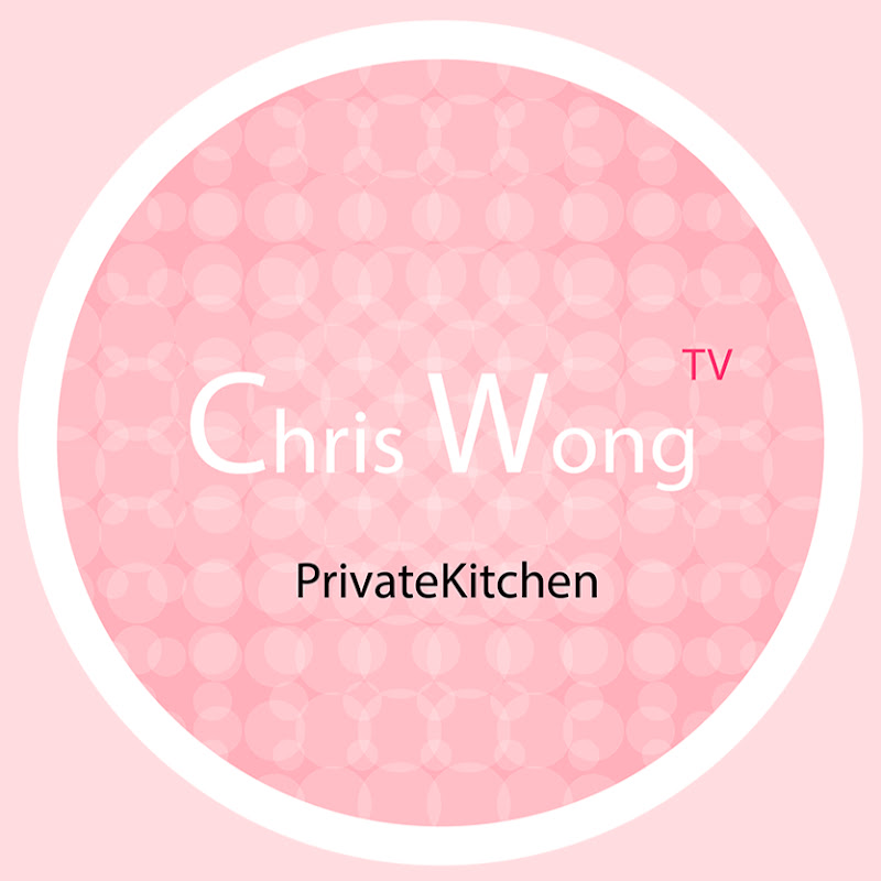 Chris Wong Private Kitchen Cooking Channel - 網紅的藏寶箱 