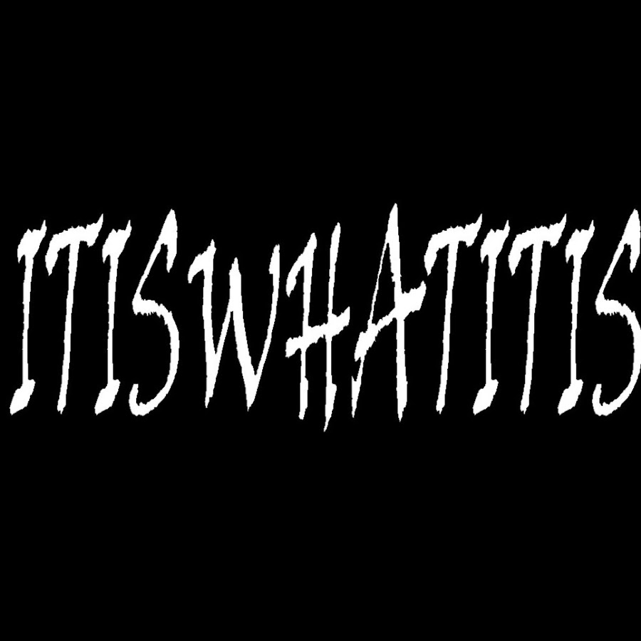 itiswhatitis Avatar canale YouTube 