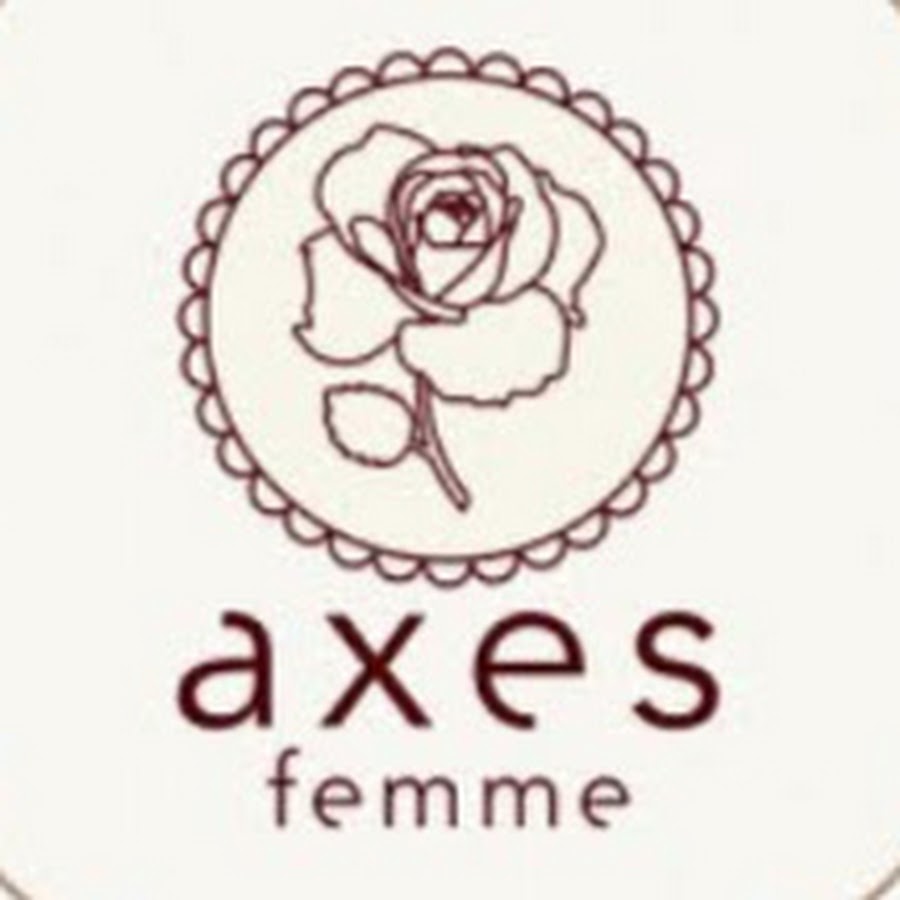 Axes Femme 公式チャンネル Youtube