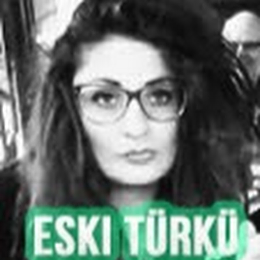 ESKI TÃœRKÃœ YouTube 频道头像
