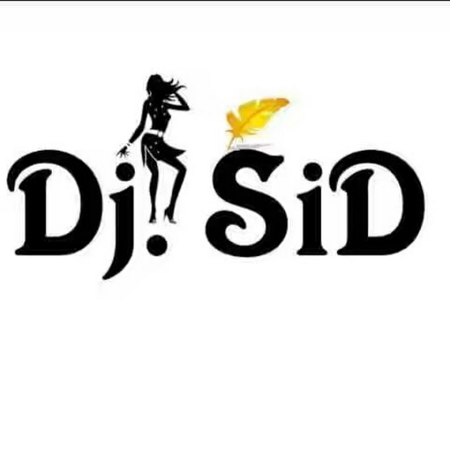 Dj SiD Love On YouTube channel avatar