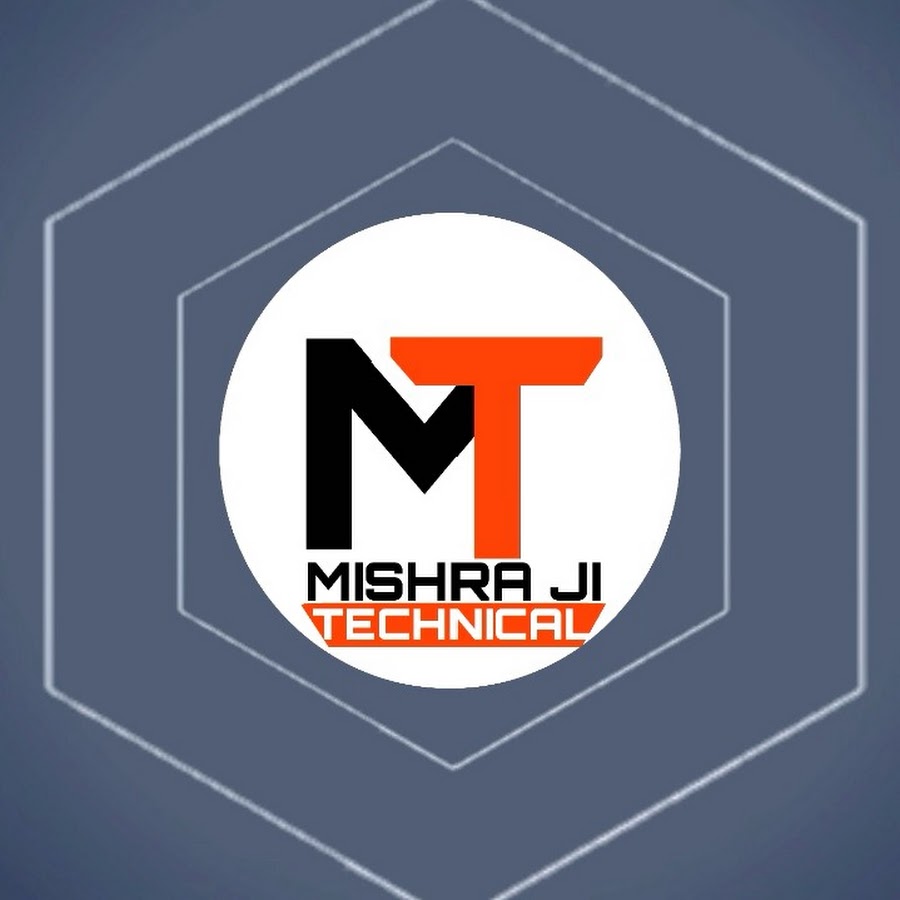 Mishra Ji Technical Avatar del canal de YouTube