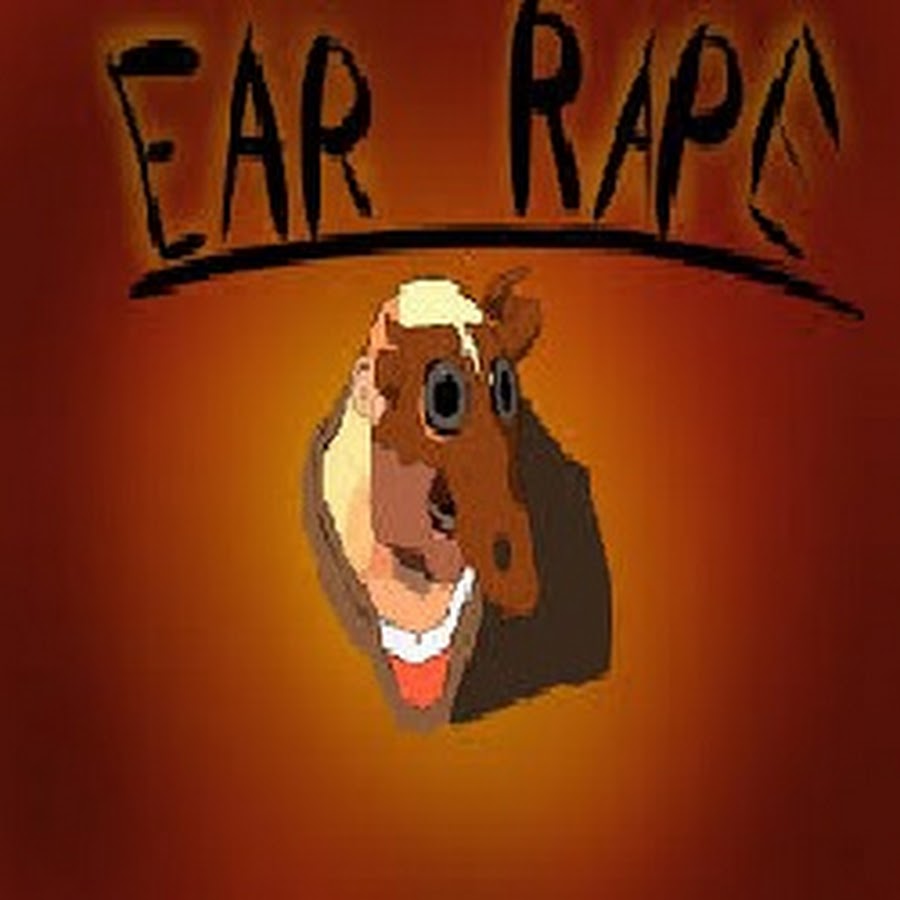ear rape