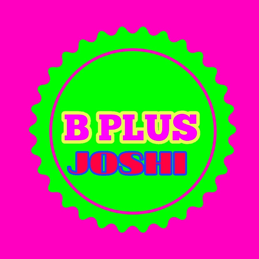 B PLUS JOSHI YouTube channel avatar