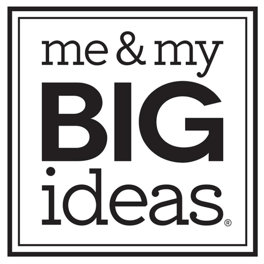 me & my BIG ideas