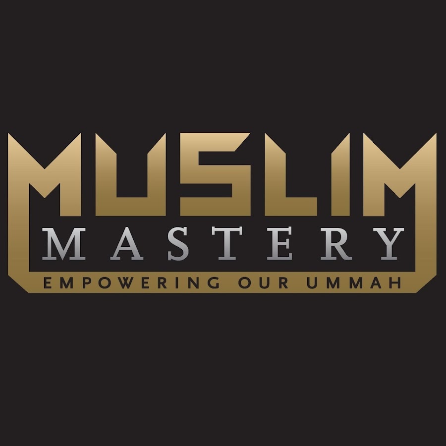 Muslim Mastery Аватар канала YouTube