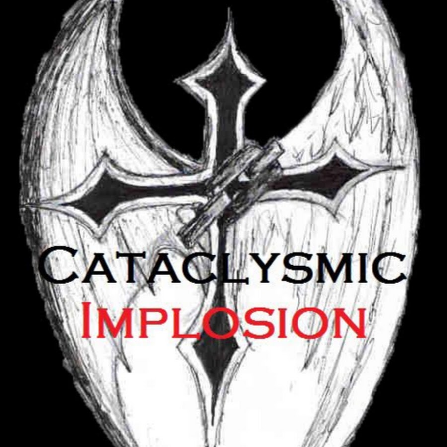 Cataclysmic Implosion