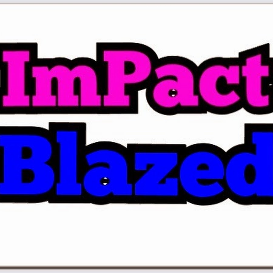 ImPactBlazed-