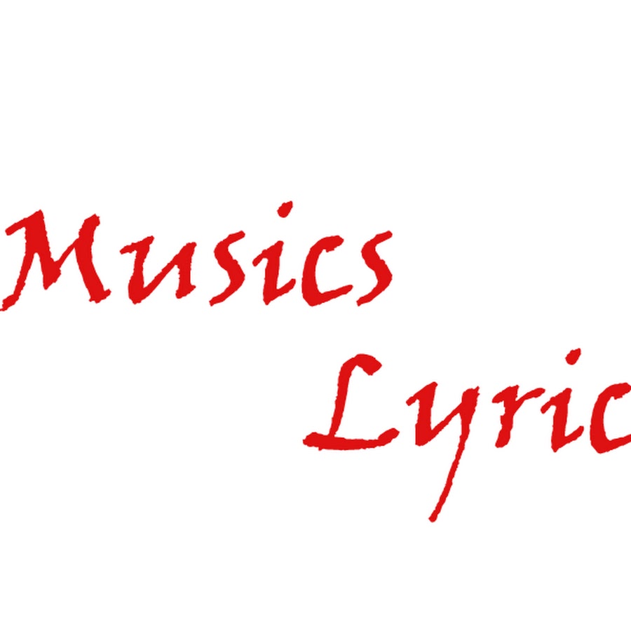 Musics Lyrics رمز قناة اليوتيوب