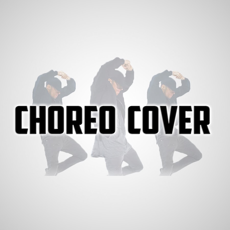 Choreo Cover