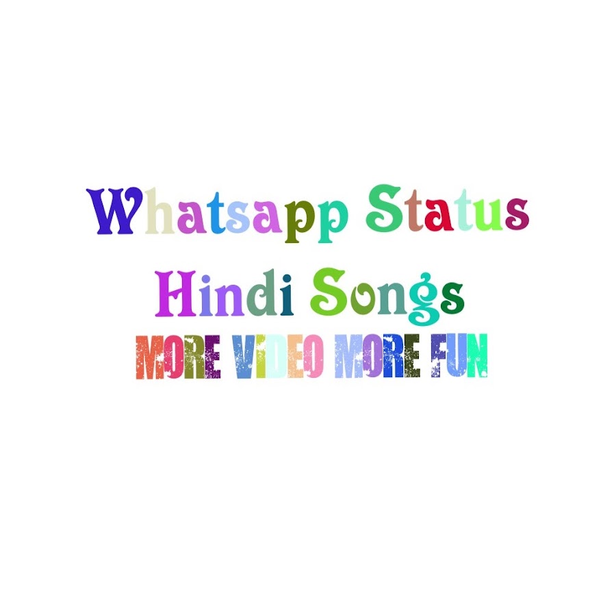 WhatsApp status hindi songs YouTube channel avatar