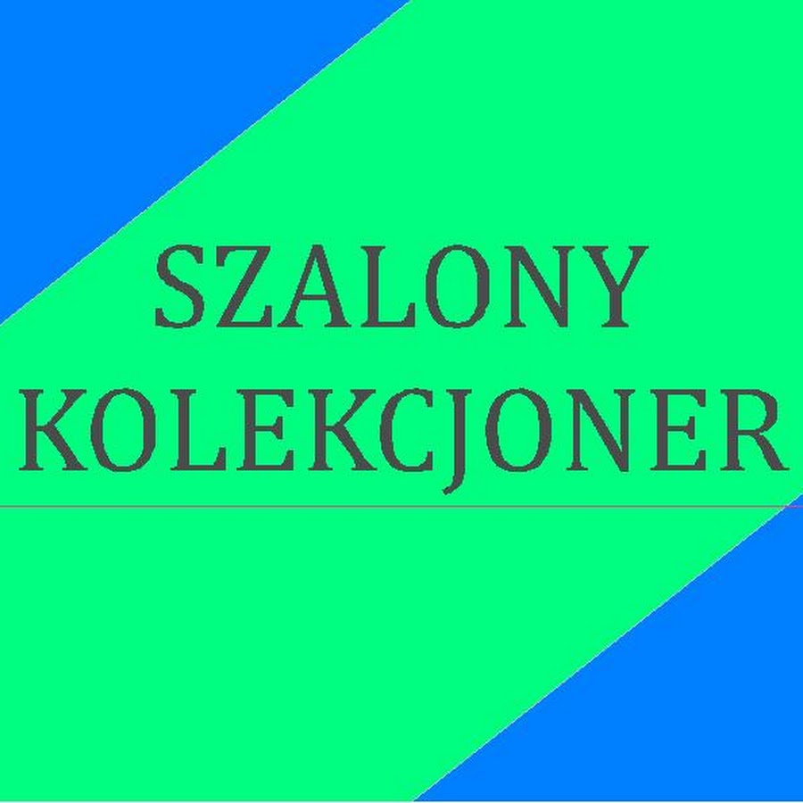 Szalony Kolekcjoner ইউটিউব চ্যানেল অ্যাভাটার