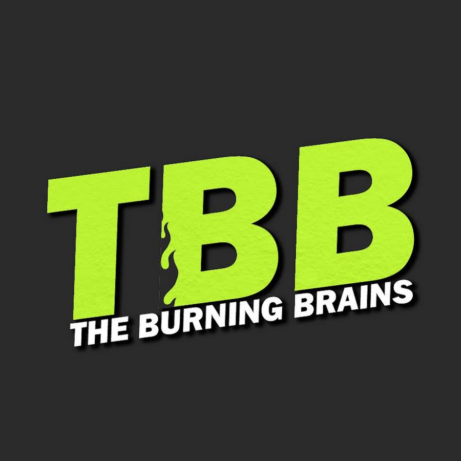 The Burning Brains यूट्यूब चैनल अवतार