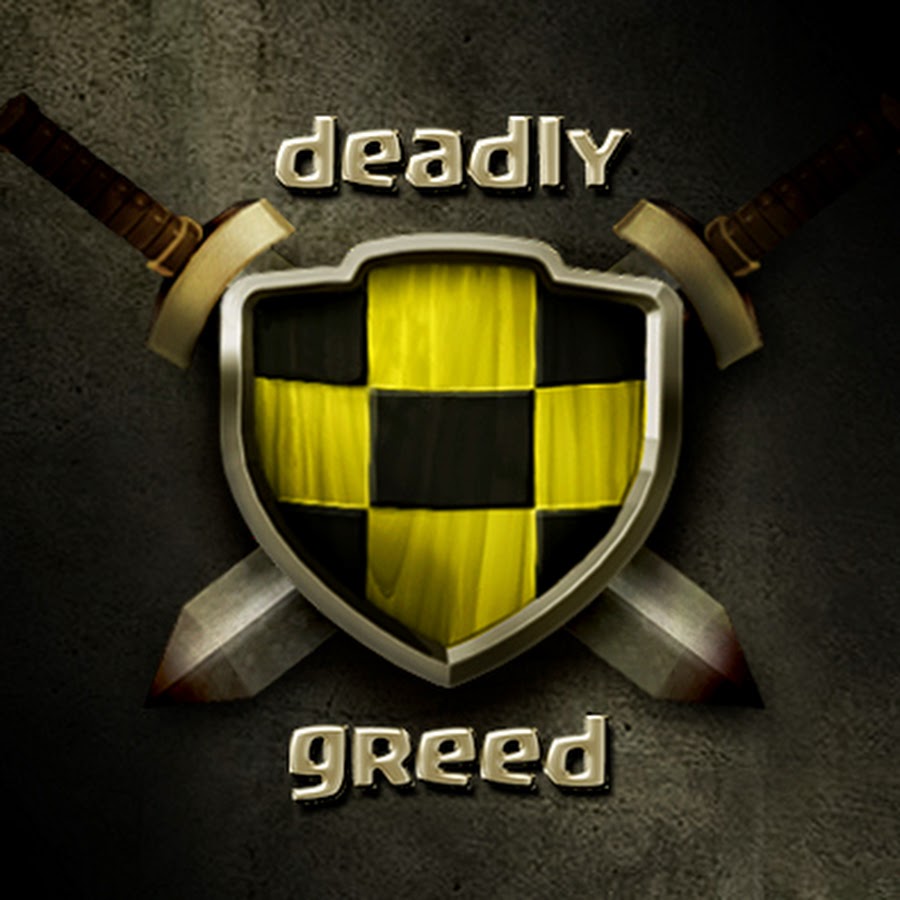 Deadly Greed