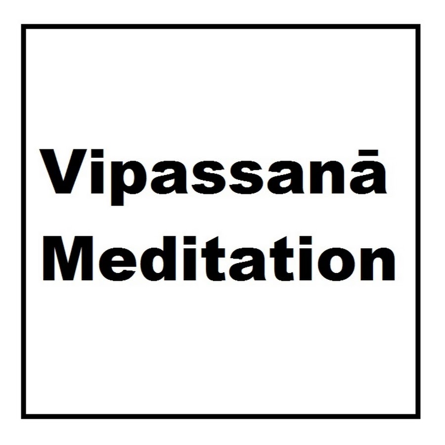 Vipassana Meditation Avatar channel YouTube 