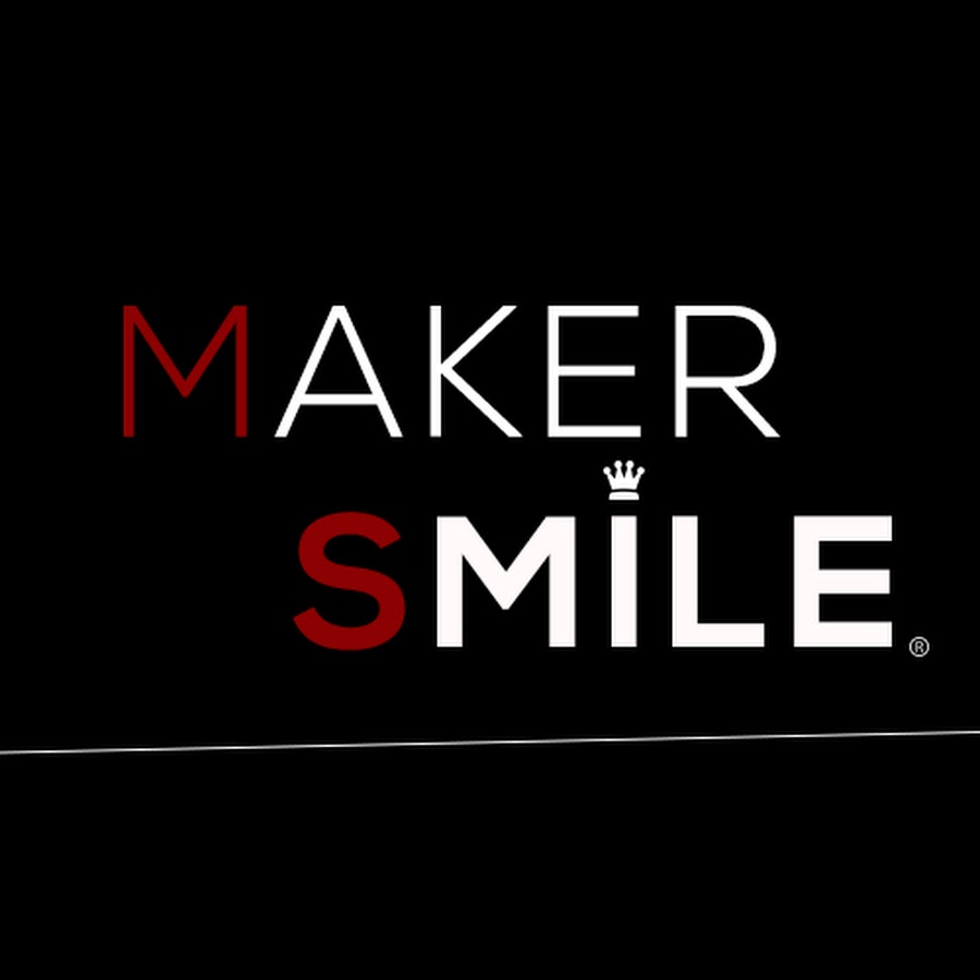 Maker Smile ツ