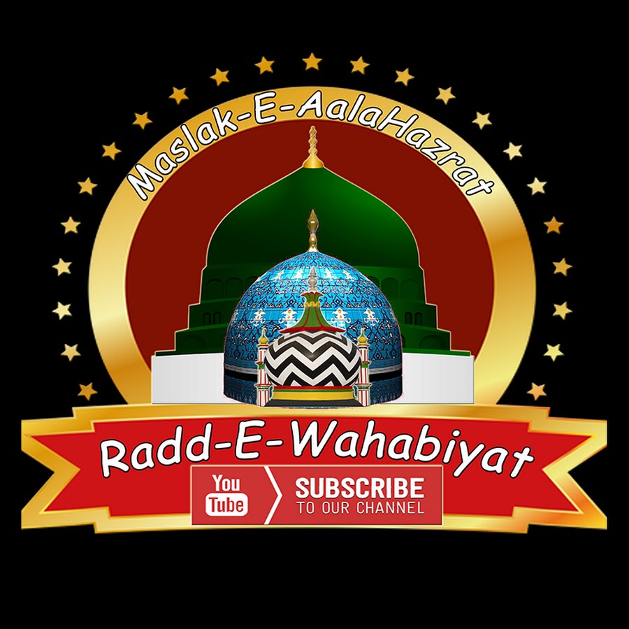 Radd-E-Wahabiyat YouTube channel avatar