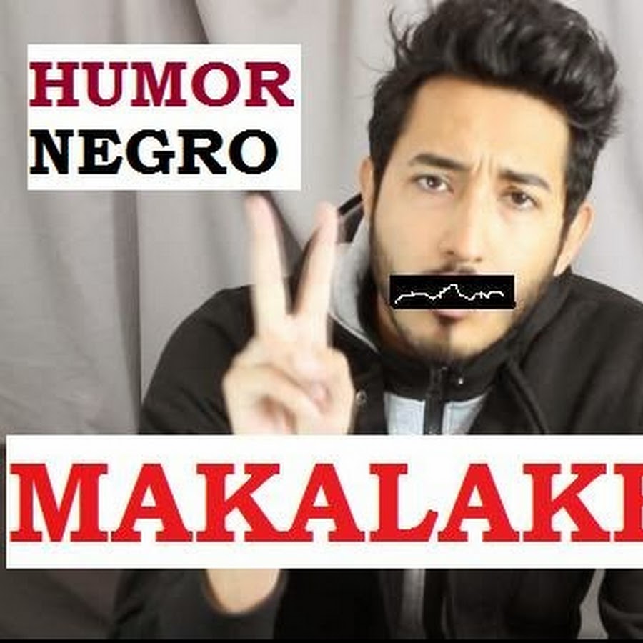 HUMOR NEGRO MAKALAKESH Avatar del canal de YouTube