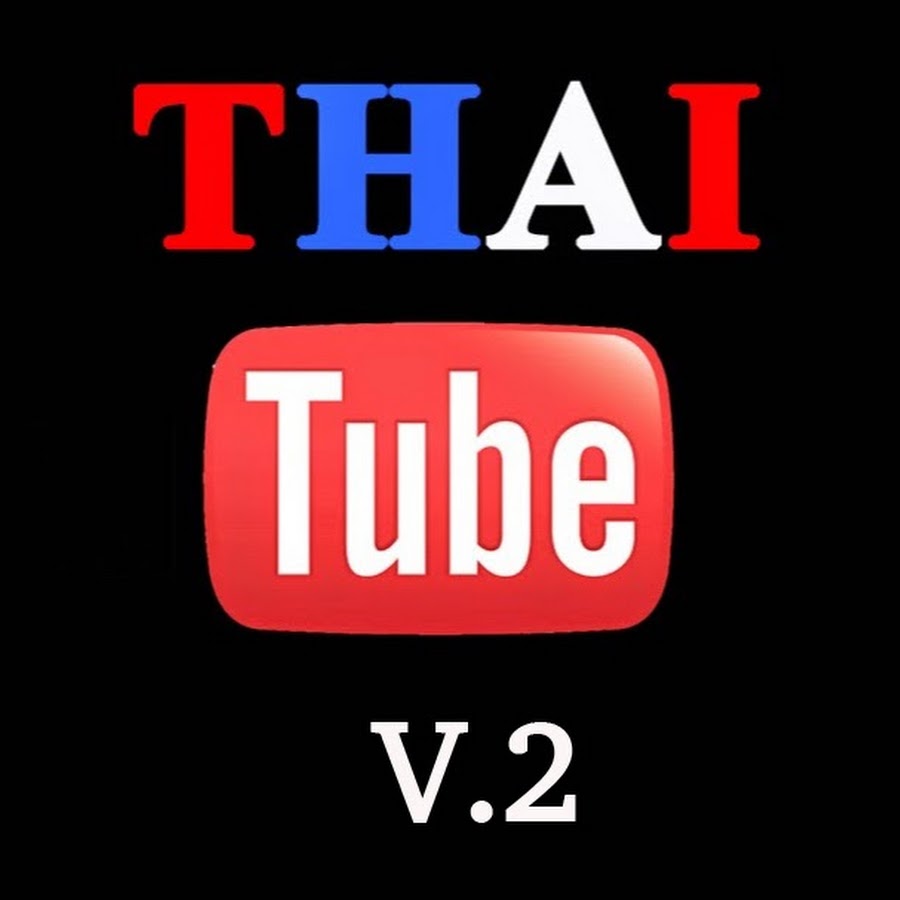 ThaiTube V.2 ইউটিউব চ্যানেল অ্যাভাটার