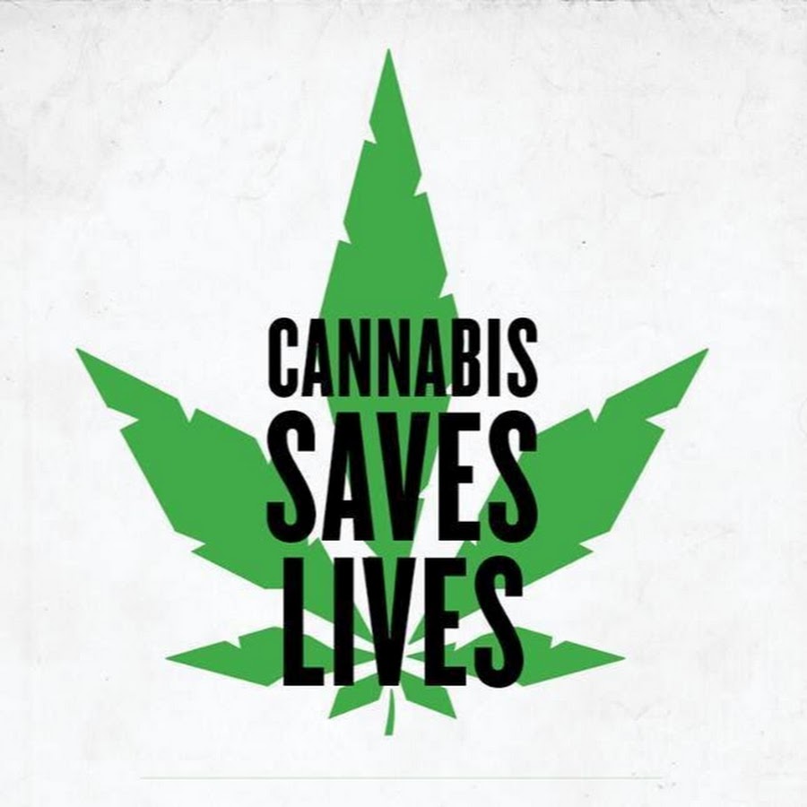 Cannabis Saves Lives!