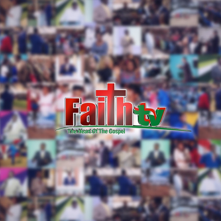 Faith TV Kenya Аватар канала YouTube