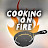 Cooking On Fire