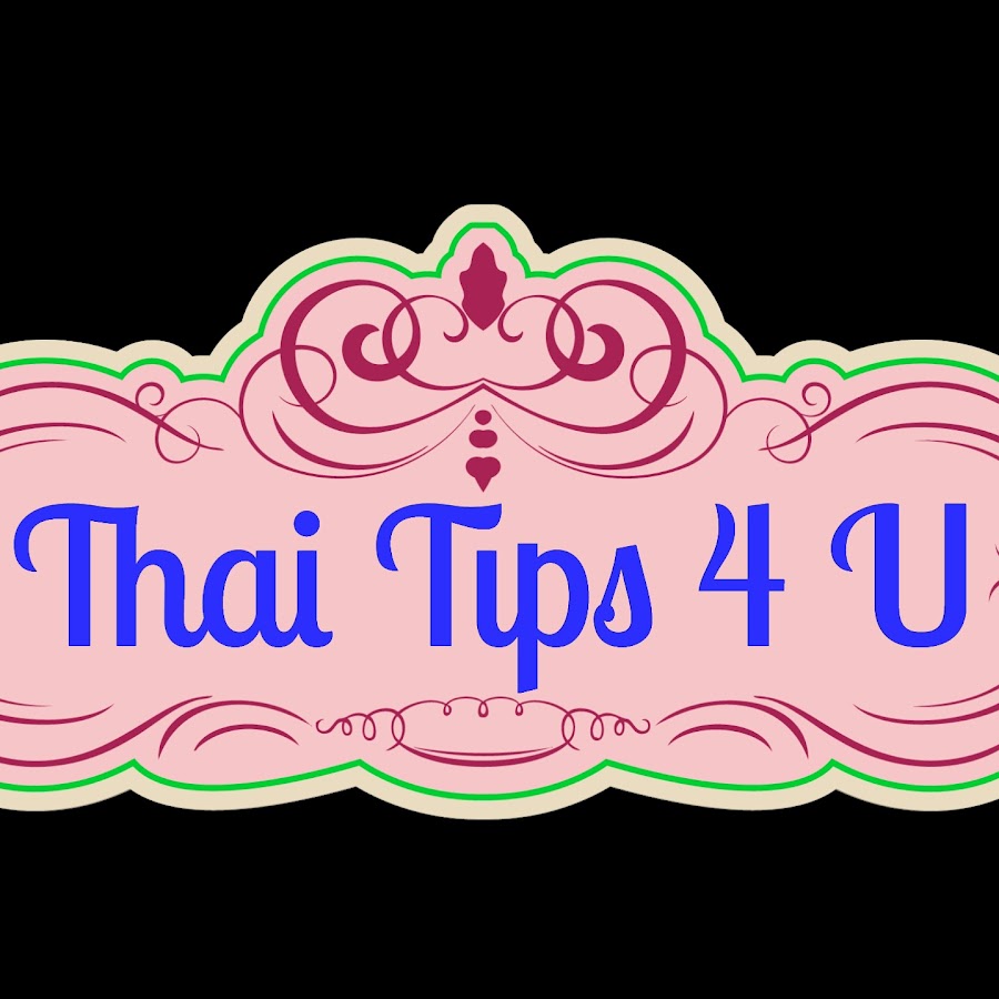 Thai Tips 4 U YouTube channel avatar