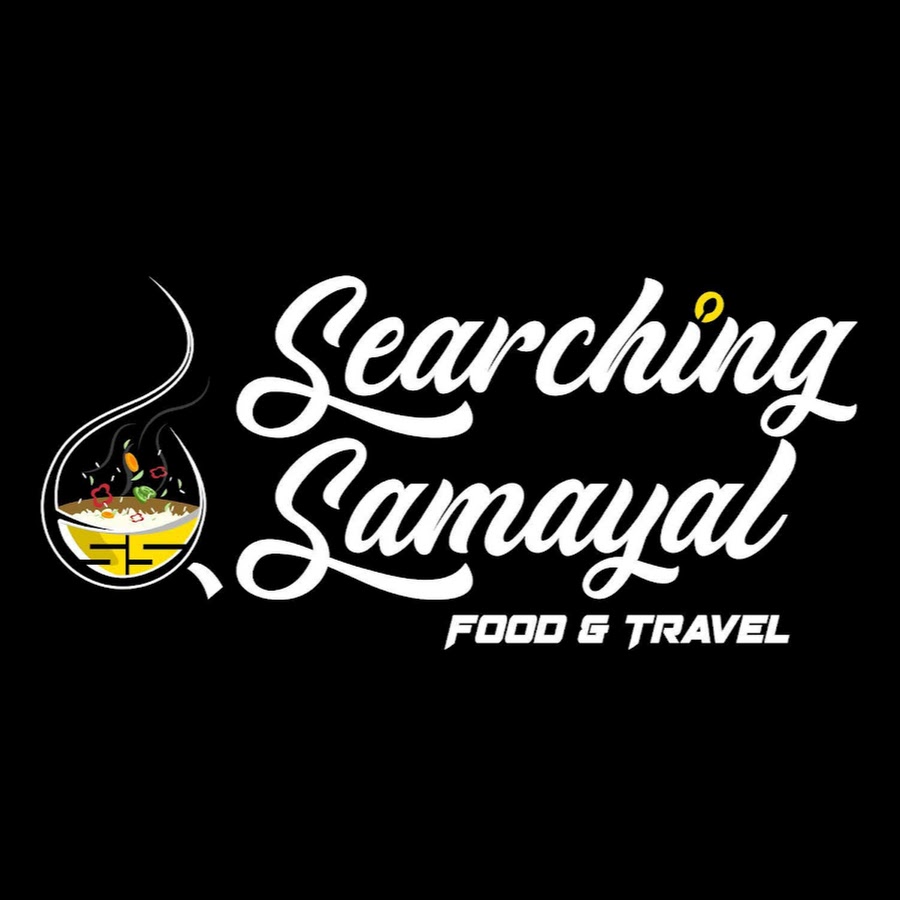 Searching Samayal - Food and Travel Channel ইউটিউব চ্যানেল অ্যাভাটার