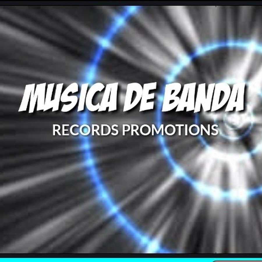 MUSICA DE BANDA RECORDS PROMOTIONS YouTube channel avatar