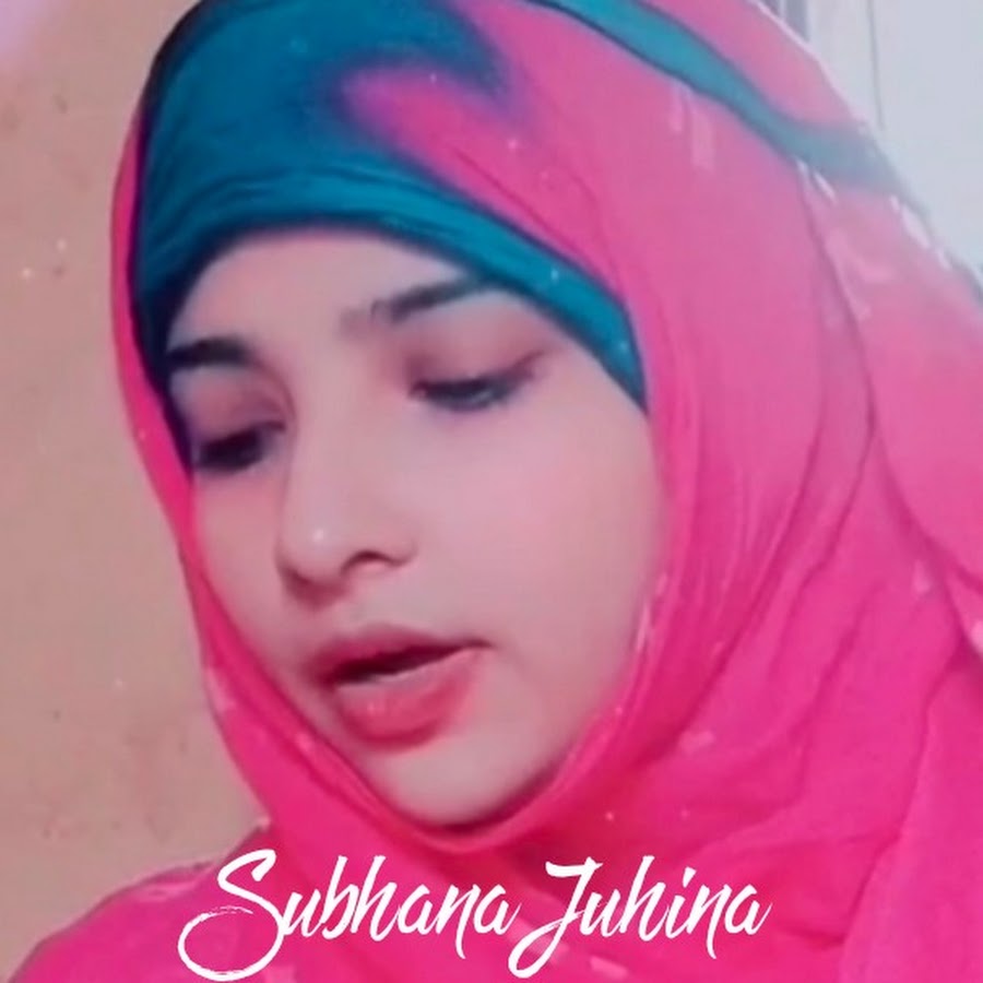 Subhana Juhina यूट्यूब चैनल अवतार