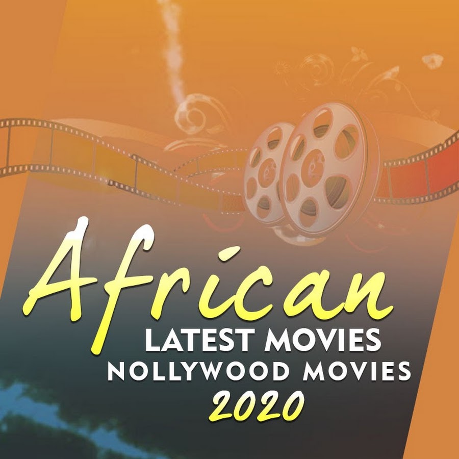 African Latest Movies Avatar de chaîne YouTube