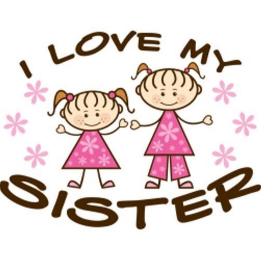 Текст my sister. Сестра надпись. Sister надпись. Сестрички надпись. Наклейки для сестры.