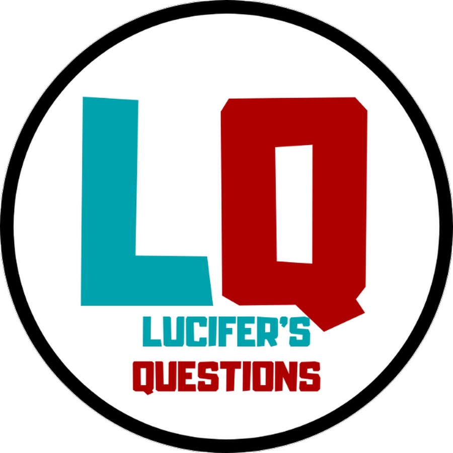 Lucifer's Questions