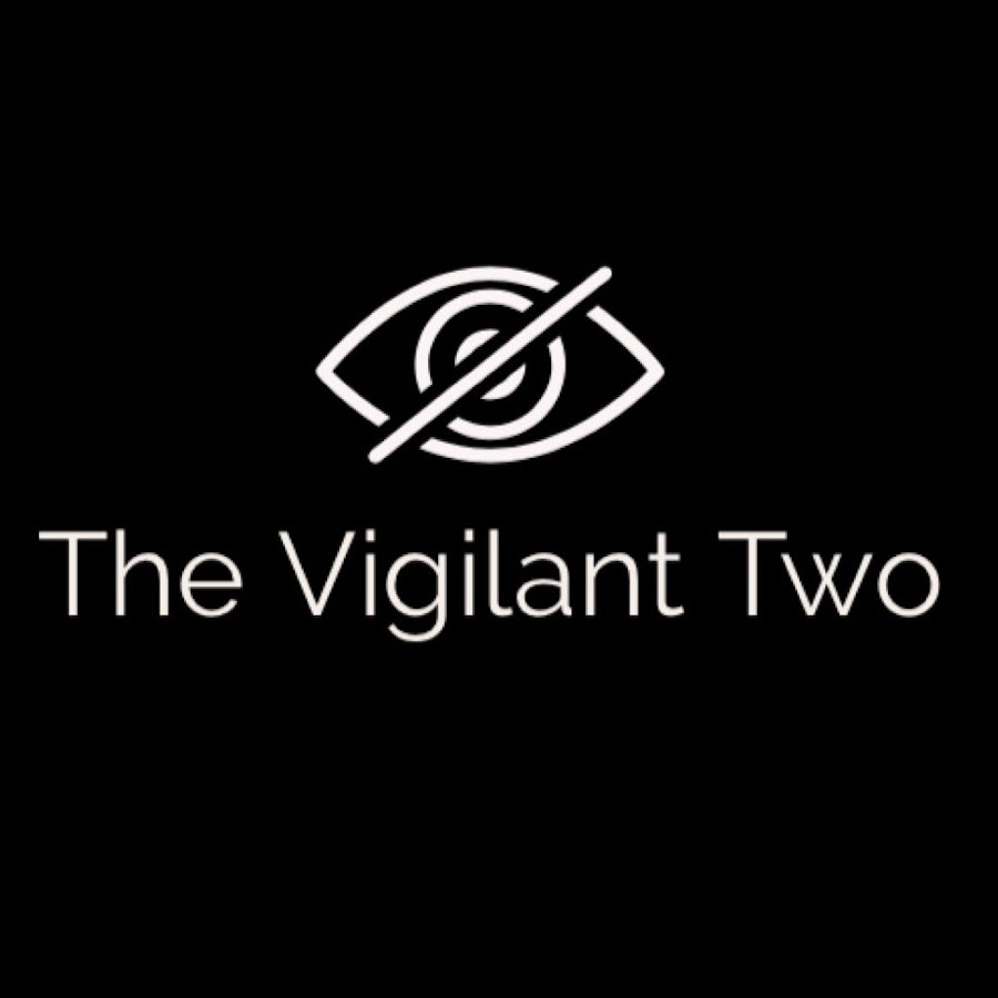 The Vigilant Two