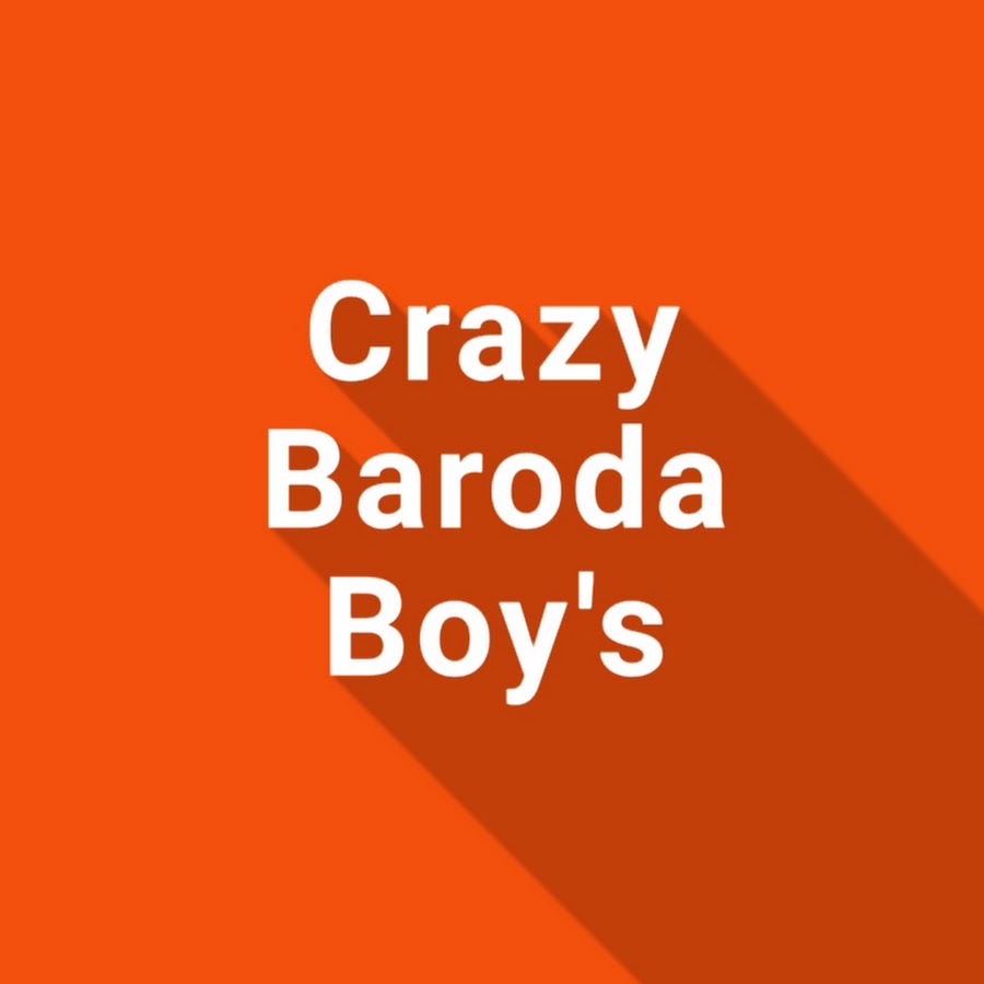 Crazy Baroda boy's Avatar de chaîne YouTube