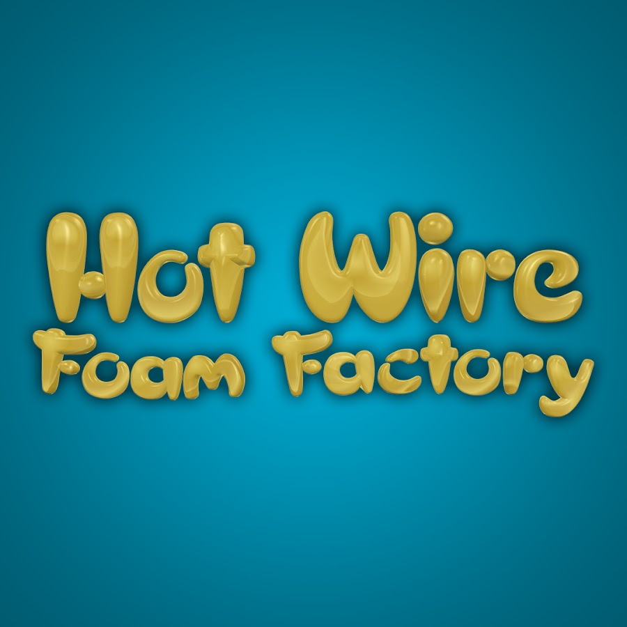 Hot Wire Foam Factory Avatar de canal de YouTube