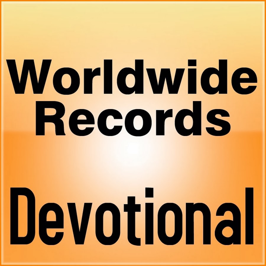 Worldwide Records Devotional ইউটিউব চ্যানেল অ্যাভাটার